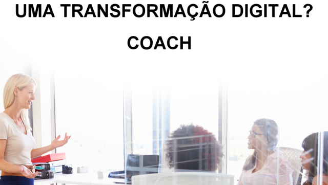 Porque usar um COACH no Marketing Digital.